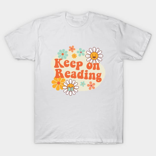 Keep on reading T-Shirt by indiebookster